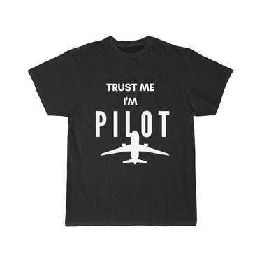 TRUST ME I'M A PILOT T SHIRT THE AV8R